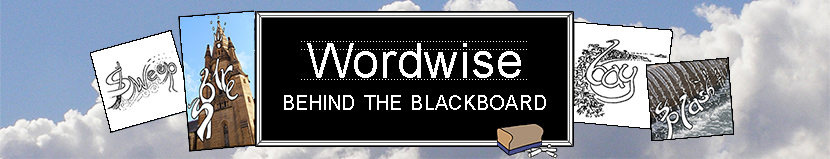 Wordwise - Behind the blackboard