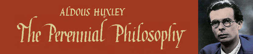 Aldous Huxley: The Perennial Philosophy