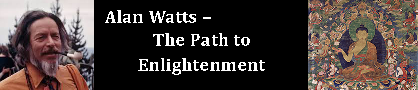 Alan Watts: The Path to Enlightenment